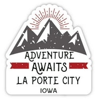 La Porte City Iowa Suvenir Vinilna naljepnica za naljepnicu Avantura čeka dizajn