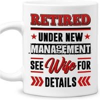 Smiješni podoznički pokloni za muškarce u penziji u novom upravljanju vidite suprugu za detalje za kavu