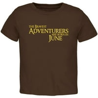 Hrabri avanturisti rođeni su u lipnju majica majica BROWN 3T