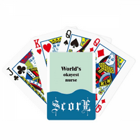 Svjetska dolje medicinska sestra Best Quote rezultate poker igračke kartice INDE IGRE