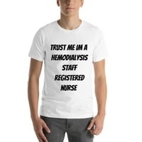 2xl Trust mi im hemodijalizinska osoblje registrovana medicinska sestra kratkih rukava pamučna majica