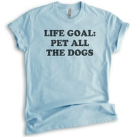 Životni gol ljubimac Sve majice za pse, unise ženska muška majica, pasa majica, majica štenad, majica