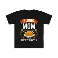 Posao MOM mikrobiolog Turska Carver unise majica S-3XL Dan zahvalnosti
