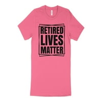 Majica u penzionisanim životima, penzionisana majica, smiješna majica za penzionisanje, poklon za penzionisanje