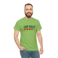 LAG KILLS - smiješna sarkastična šala Gamer Online majica Unise teški pamučni tee