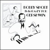 Unaprijed posjedovao Bobby kratak je K-Ra-Zy za Gershwin by Bobby Short