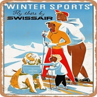 Metalni znak - Zimski sportovi lete tamo sa Swissair Vintage ad - Vintage Rusty Look