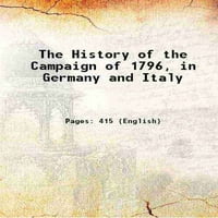 Istorija kampanje iz 1796. godine, u Njemačkoj i Italiji 1797