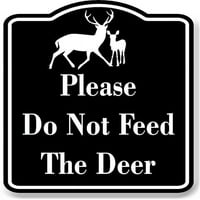 Nemojte hraniti Crni aluminijski kompozitni znak jelena
