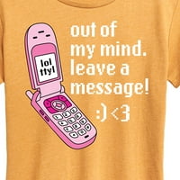 Instant poruka - iz mog uma ostavite poruku - Ženska grafička majica kratkih rukava