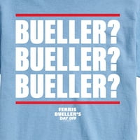 Dan Ferris Bueller-a - Bueller Bueller Bueller - Muška grafička majica kratkih rukava