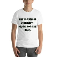 Klasični violinist - muzika za dušu za zabavu Stil kratkih rukava majica s nedefiniranim poklonima