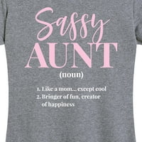 Instant poruka - Sassy tetka definiciranje - Ženska grafička majica kratkih rukava