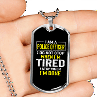 Ja sam policajac koji zaustavljam kad završim ogrlica od nehrđajućeg čelika ili 18K zlatni pas za pse