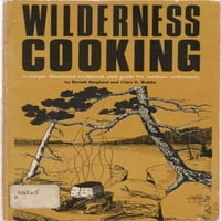 Kuhanje divljine: Jedinstvena ilustrirana kuharica i vodič za ljubitelje vanjskih entuzijasta Scribner