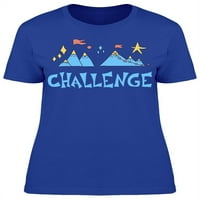 Grafički majica Challenge Mountains-a -image by shutterstock, ženska XX-velika