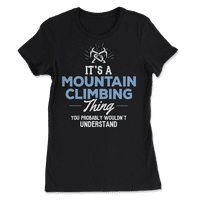 Funny planinska penjačka majica - ne biste razumjeli
