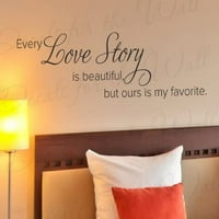 Svaka ljubavna priča je lijepa, ali naša je moja omiljena - bračna veza Romantična spavaća soba - zidna