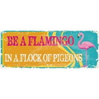 Budite flamingo u jatu golubova metalnih znakova