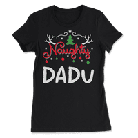 Naughty Dadu božićna majica - smiješna muška ružna xmas majica