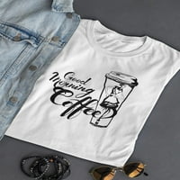 Dobro jutro kafe ženska čaša majica - majica -image by shutterstock, ženska x-velika