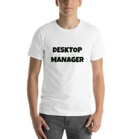 Desktop Manager Fun Style Stil Short Pamučna majica majica po nedefiniranim poklonima