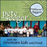 Sutrašnja djeca od strane Pete Seegera i Rivertown djece