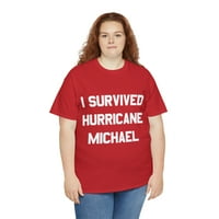 Preživio uragan Michael Michael undise grafički majica
