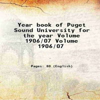 Godina knjiga Puget Sound University za godini svezak 1906 07