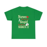 Smiješne medicinske sestre koje ne možemo glupi, ali možemo gadovati majicu