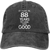 Trebalo mi je godine da pogledam ovaj dobar smiješni rođendanski traper tkanina za bejzbol šešir podesive pranje pukotine