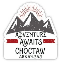 Choctaw Arkansas Suvenir Vinil naljepnica za naljepnicu Avantura čeka dizajn