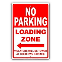 Nema parkirališta za utovar zona nasilnici će se vući na vlastitoj ograničenju troškova Oprez Obavijest