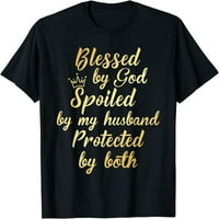 Blagoslovljen Bogom koji je pokvario moj muž zaštićen od oba košulja