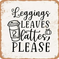 Metalni znak - gamaše lišće i latte molim vas - - Vintage Rusty Look