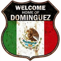 Dobrodošli kod Dominguez Meksička zastava Metalni znak 211110010059