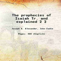 Proročanstva Isaiah tr. i objasnio svezak 1865