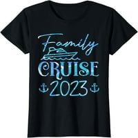 Obiteljsko krstarenje Putno putovanje Kuća za odmor Podudaranje sa majicama Squad Majice