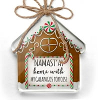 Ornament je tiskao jednu stranu Namast'ay kući sa mojim Galapagos kornjačama jednostavnim izrekama Božić