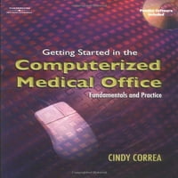 Početak u kompjuterizovanom medicinskom uredu: Osnove i praksa, prethodno lijekova druga Cindy Correa