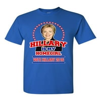 Hillary je moj domaći glas za predsednika Izbora DT odraslih majica TEE