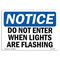 Znak za otkaz - Obavijest ne ulazite kada svjetla trepere